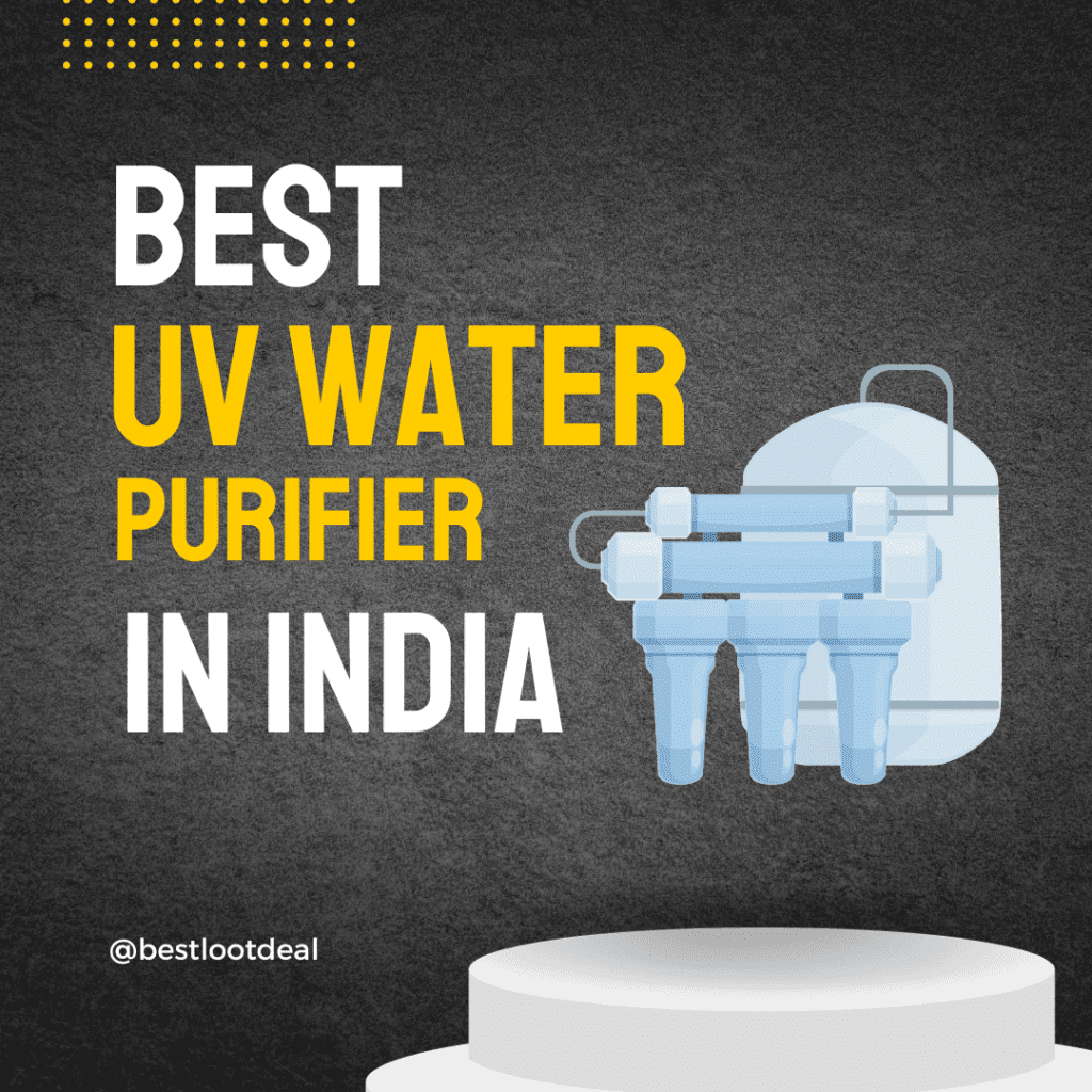 Best UV Water Purifiers in India